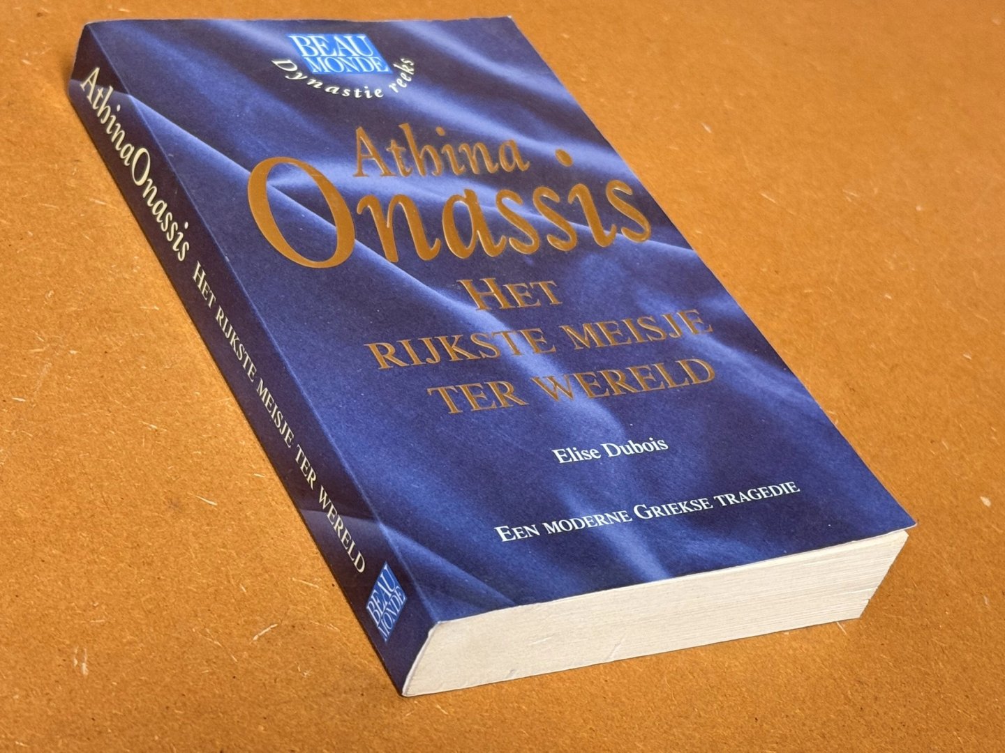 Elise Dubois - Athina Onassis. Het rijkste meisje ter wereld een moderne Griekse Tragedie