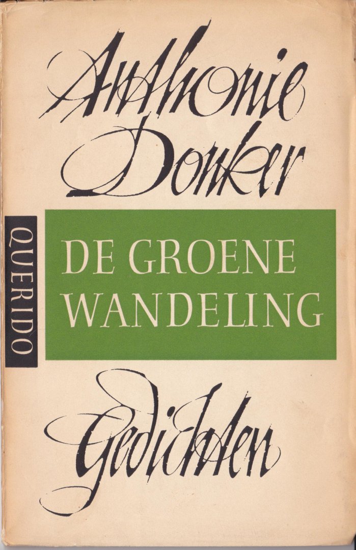 Donker, Anthonie - De groene wandeling : gedichten