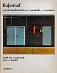 Bernlef, J. - Bajesmaf - een bijzonderhedenboek over nederlandse gevangenissen