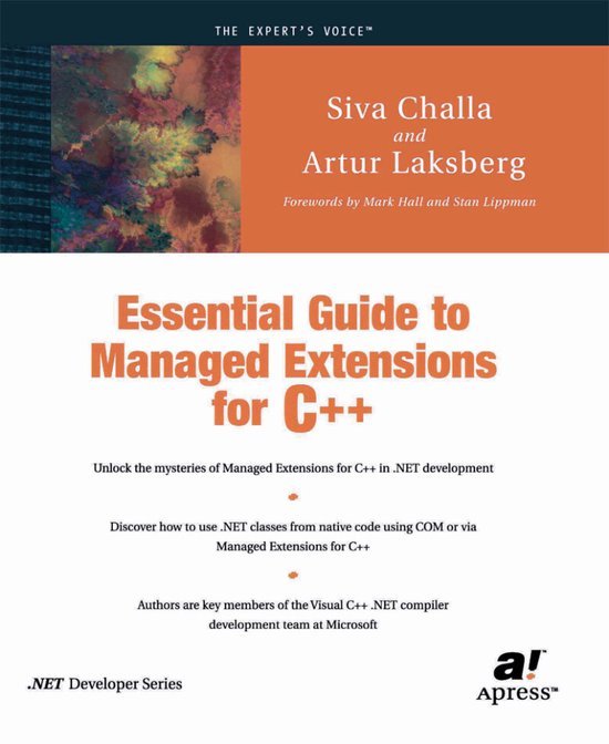 Artur Laksberg, Siva Challa - Essential Guide to Managed Extensions for C++