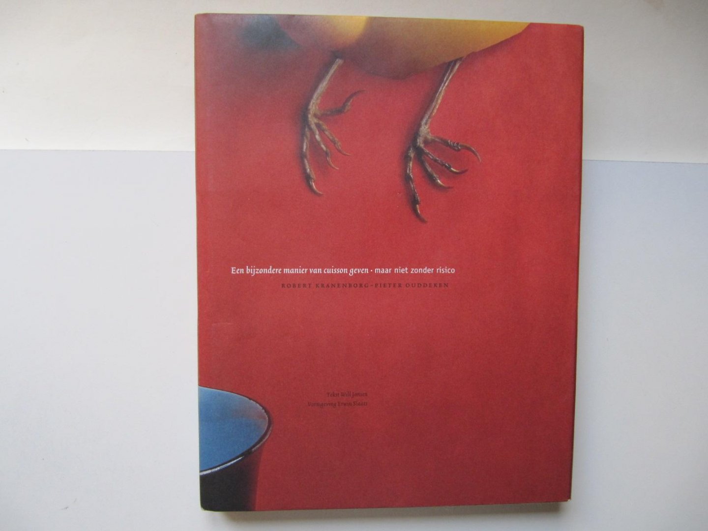 Robert Kranenborg - Pieter Ouddeken - Een bijzondere manier van cuisson geven - maar niet zonder risico