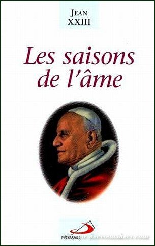 JEAN XXIII. - Les saisons de l'âme. Pensées. Préface de René Coste.