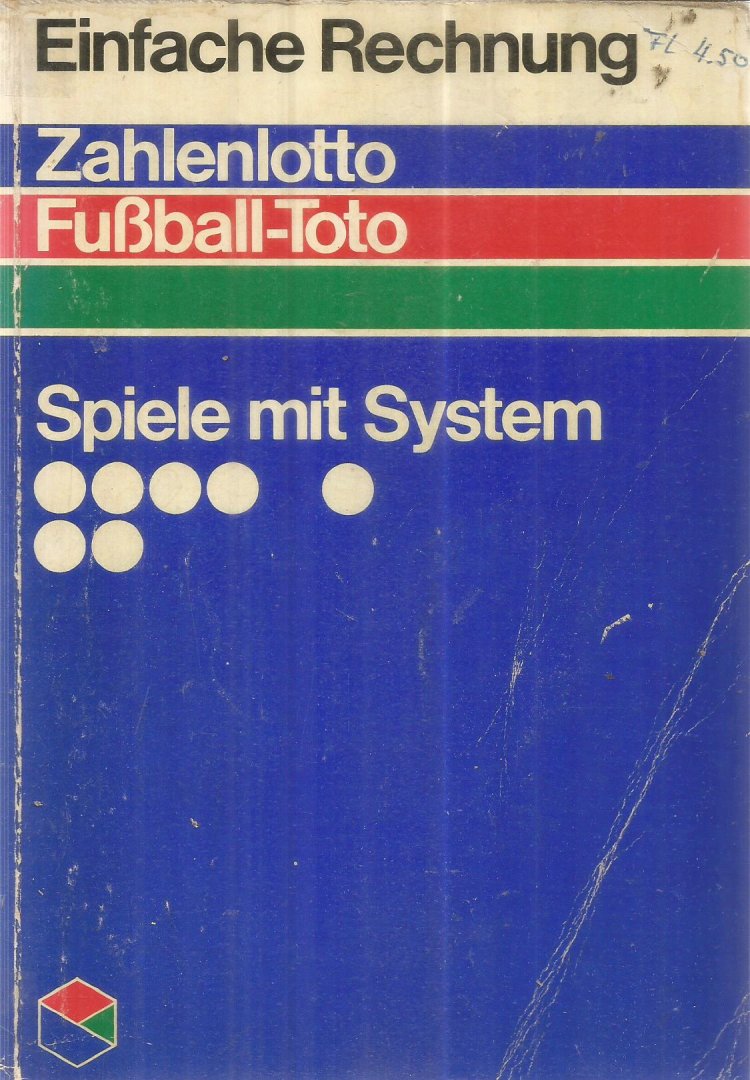 Spoerl, Alexander - Spiele mit System - Zahlenlotto, Fussballtoto