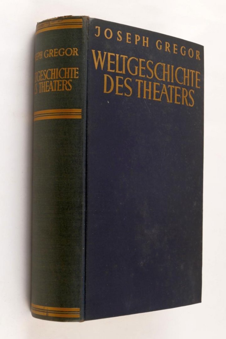 Gregor, Joseph - Weltgeschichte des theaters (3 foto's)