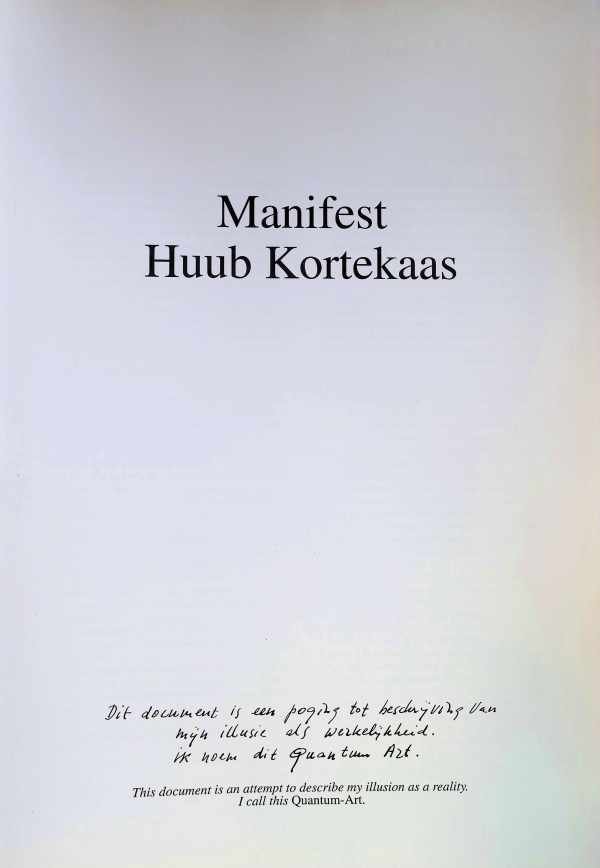  - Huub Kortekaas Manifest