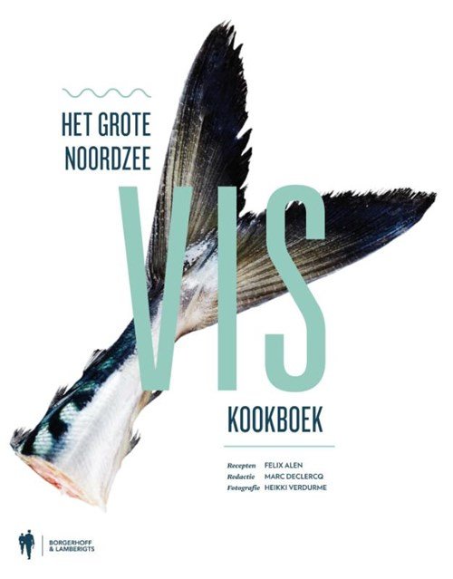 Felix Alen - Het grote Noordzeevis kookboek