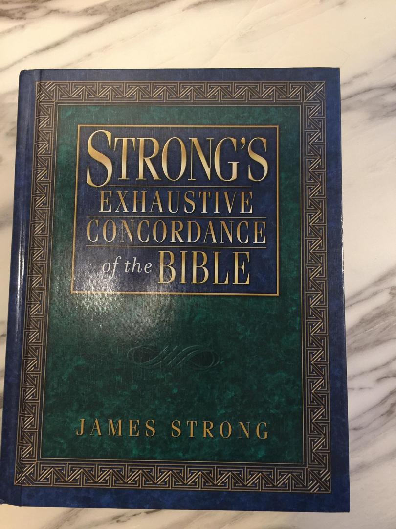 Strong, James - Strong's Exhaustive Concordance