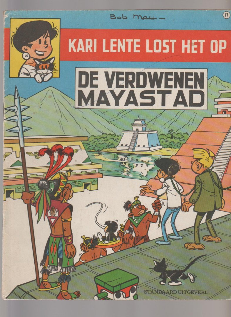 Mau,Bob - Kari Lente lost het op 17 de verdwenen mayastad