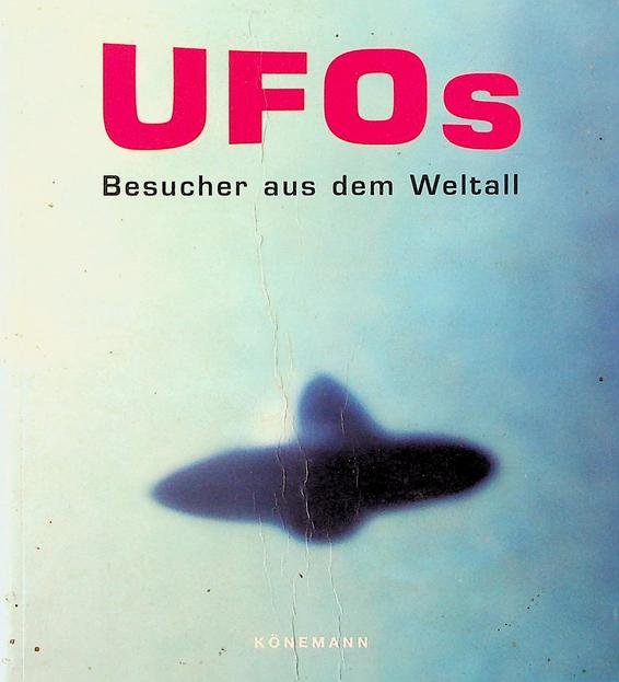 Hesemann, Michael - UFOs, Besucher aus dem Weltall, eine Bilddokumentation