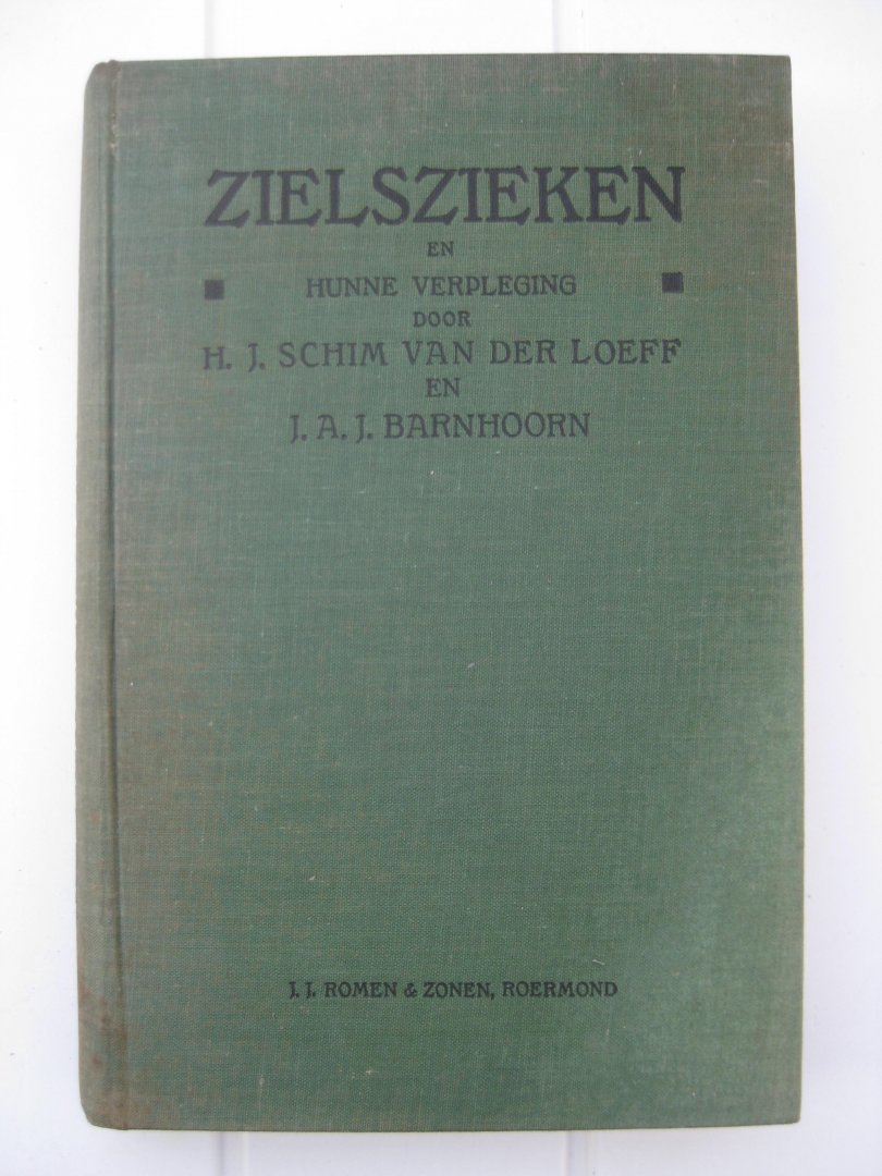 Schim van der Loef, H.J. en Barnhoorn, J.A.J. - Zielszieken en hunne verpleging.