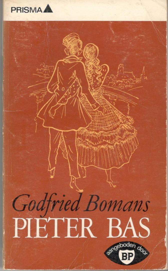 Bomans, Godfried - Memoires of gedenkschriften van Minister Pieter Bas