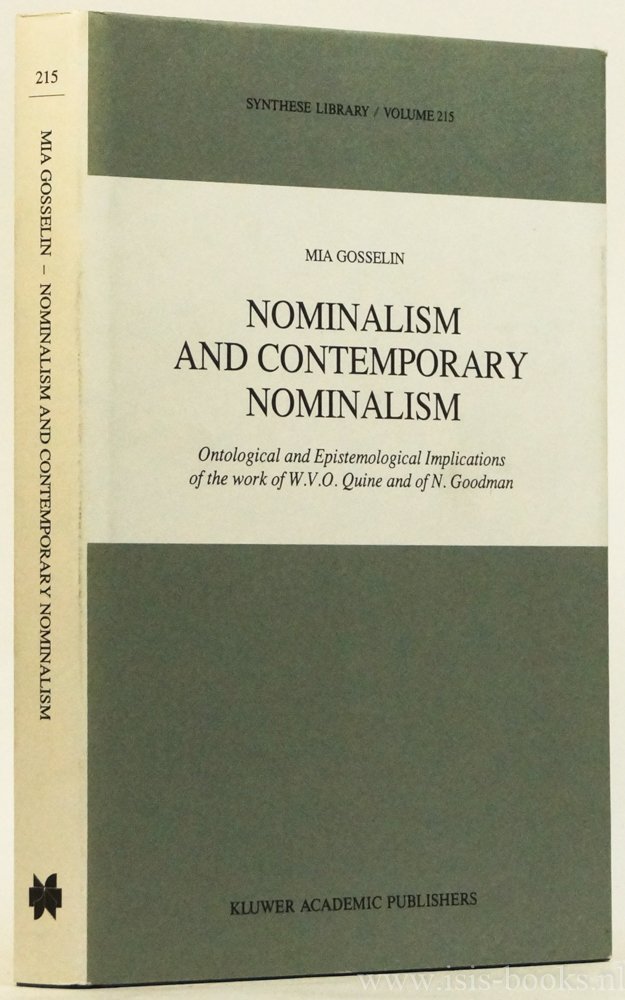 GOSSELIN, M. - Nominalism and contemporary nominalism. Ontological and epistemological implications of the work of W.V.O. Quine and of N. Goodman.