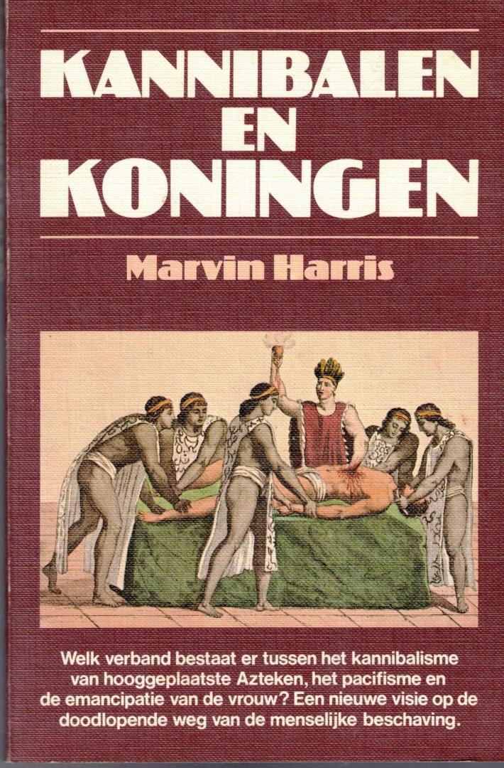 Marvin Harris - Kannibalen en koningen