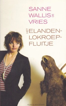 Wallis de Vries, Sanne - Het elandenlokroepfluitje