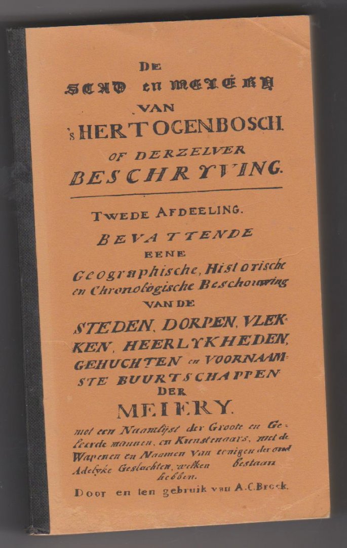 Brock, A.C. - De Stad en Meijerij van 's-Hertogenbosch