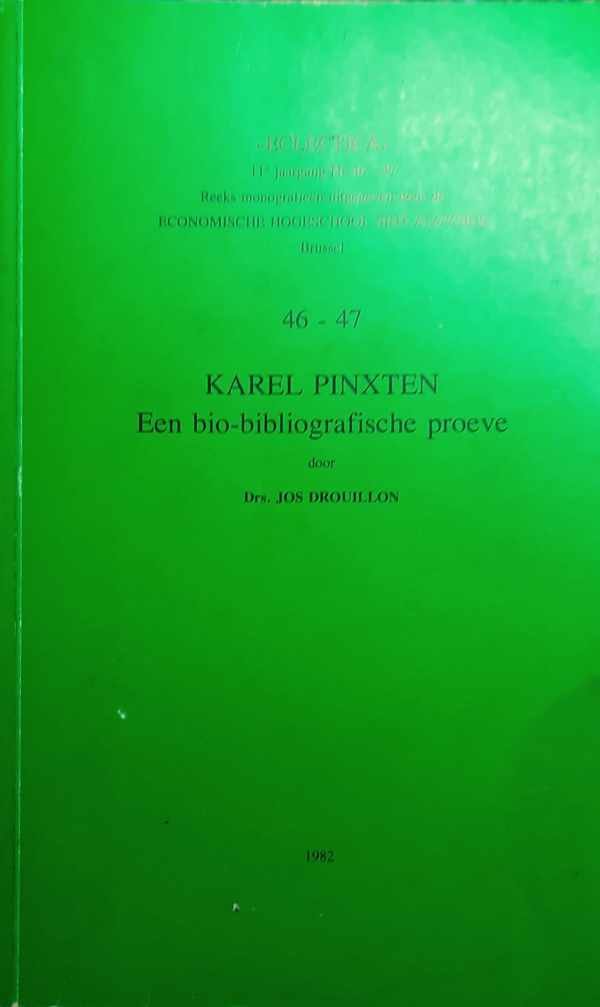 DROUILLON Jos Drs - Karel Pinxten. Een bio-bibliografische proeve