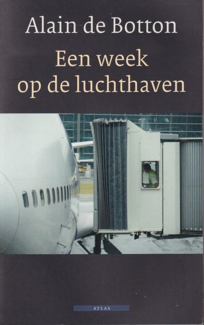 Botton, Alain de - Een week op de luchthaven