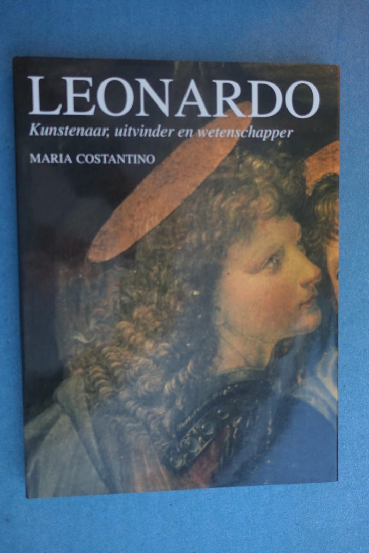 Costantino, Maria - Leonardo. Kunstenaar, uitvinder en wetenschapper