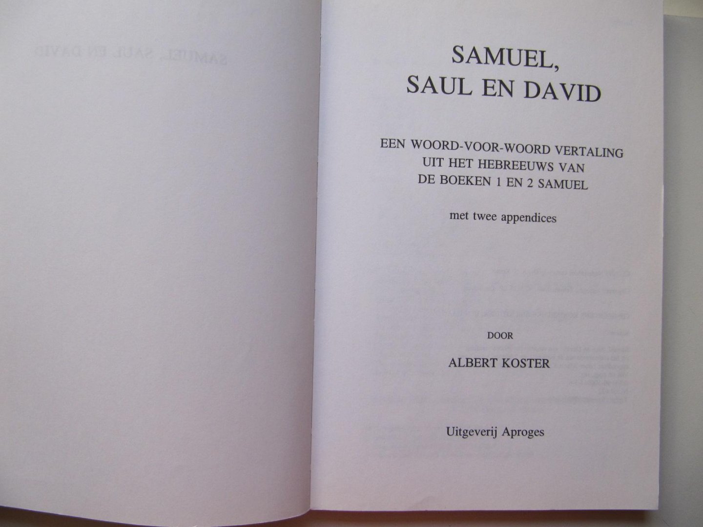 Albert Koster - Samuel, Saul en David / druk 1