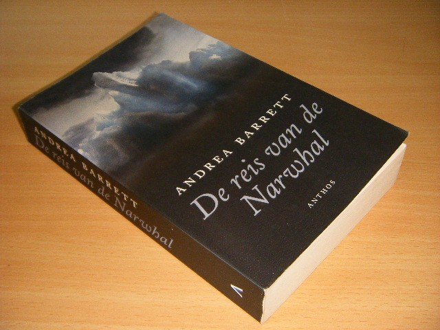Andrea Barrett - De reis van de Narwhal