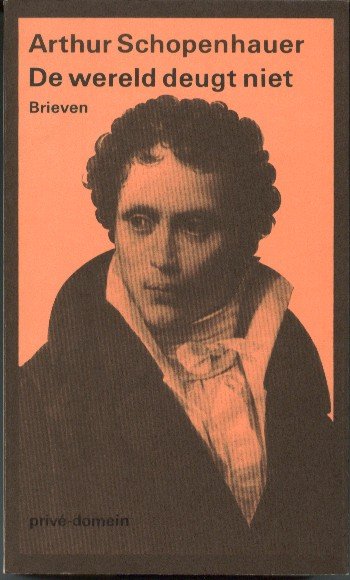 Schopenhauer, Arthur - De wereld deugt niet