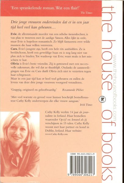 Kelly, Cathy .. Gerda Wolfswinkel .. Omslagontwerp .. Marlies Visser - Echt verliefd ! Drie Jongen vrouwen ondervinden dat er in een jaar tijd heel veel kan gebeuren