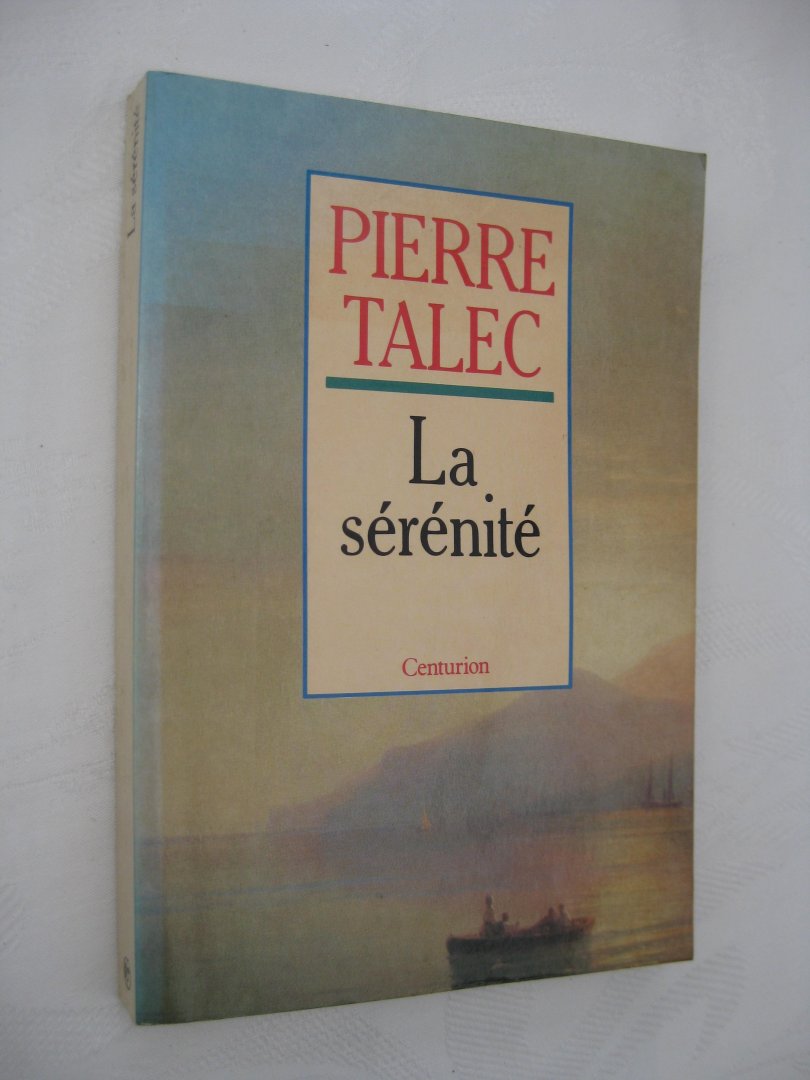Talec, Pierre - La sérénité.