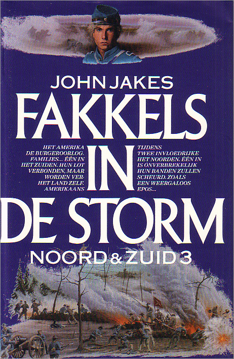 Jakes, John - Deel 3  Fakkels in de storm : Noord & Zuid