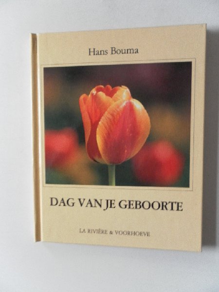 Bouma, Hans - Dag van je geboorte