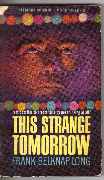 Belknap Long, Frank - This Strange Tomorrow