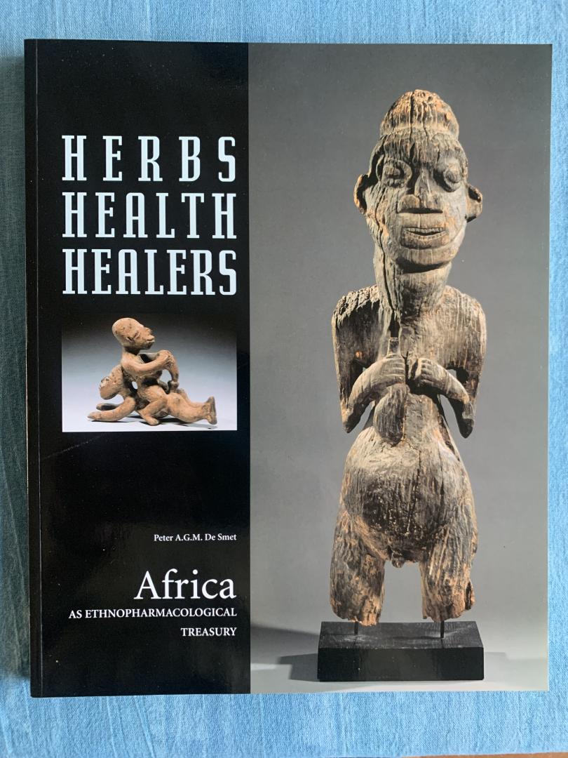 De Smet, Peter A.G.M. - Herbs, health and healers. Africa as Ethnopharmacological Treasury.