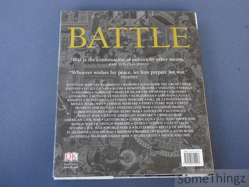 R.G. Grant. - Battle. A visual journey through 5000 years of combat.