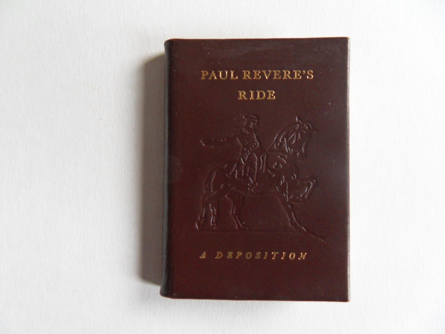 Forbes, Esther [ introduction ]. - Paul Revere`s Ride. - A Deposition. -The personal account by Revere of his famous ride. [ Oplage van 1000 exemplaren - 1000 copies only ].