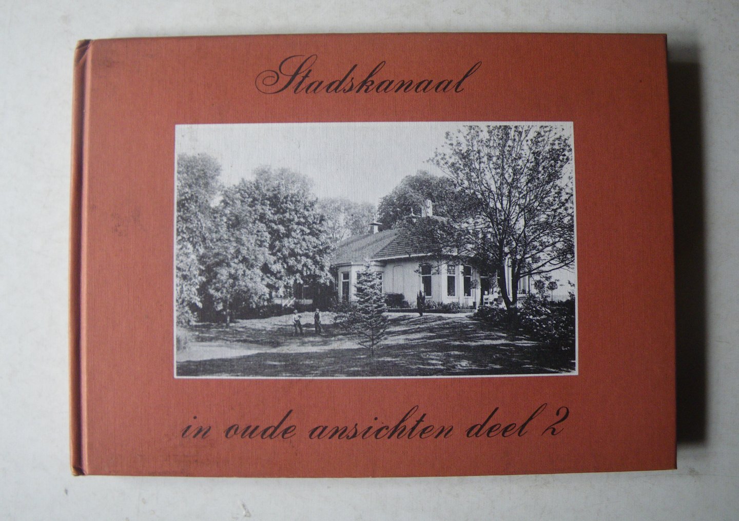 Ploeg, W.H. van der - Stadskanaal in oude ansichten. Deel 2.