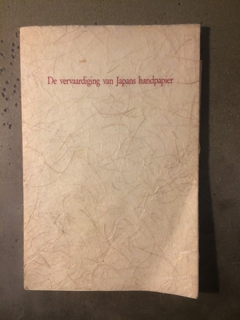 CHRIS [INTROD.]. SCHRIKS - De vervaardiging van Japans handpapier.