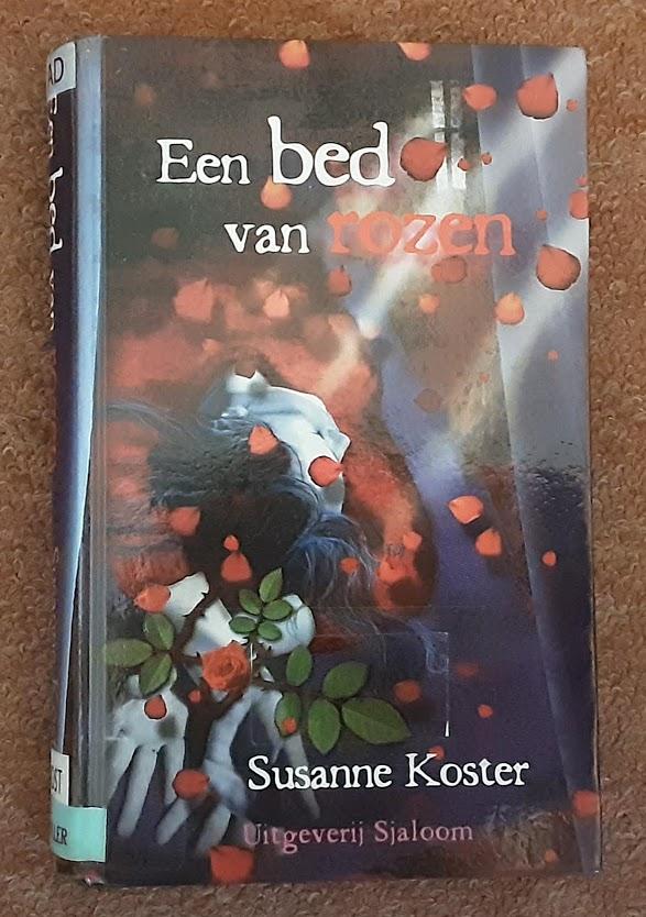 Susanne Koster - Een bed van rozen