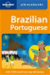 Marcia Monje de Castro - Lonely Planet Brazilian Portuguese Phrasebook.