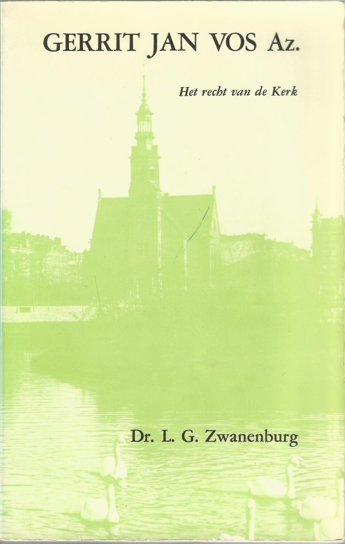 Dr. L.G. Zwanenburg - GERRIT JAN VOS  Az.