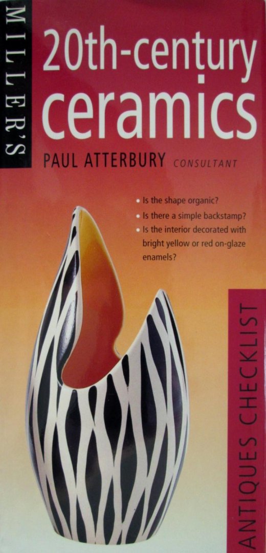 Paul Atterbury, - Miller's 20th-Century Ceramics, Antiques Checklist, met illustraties