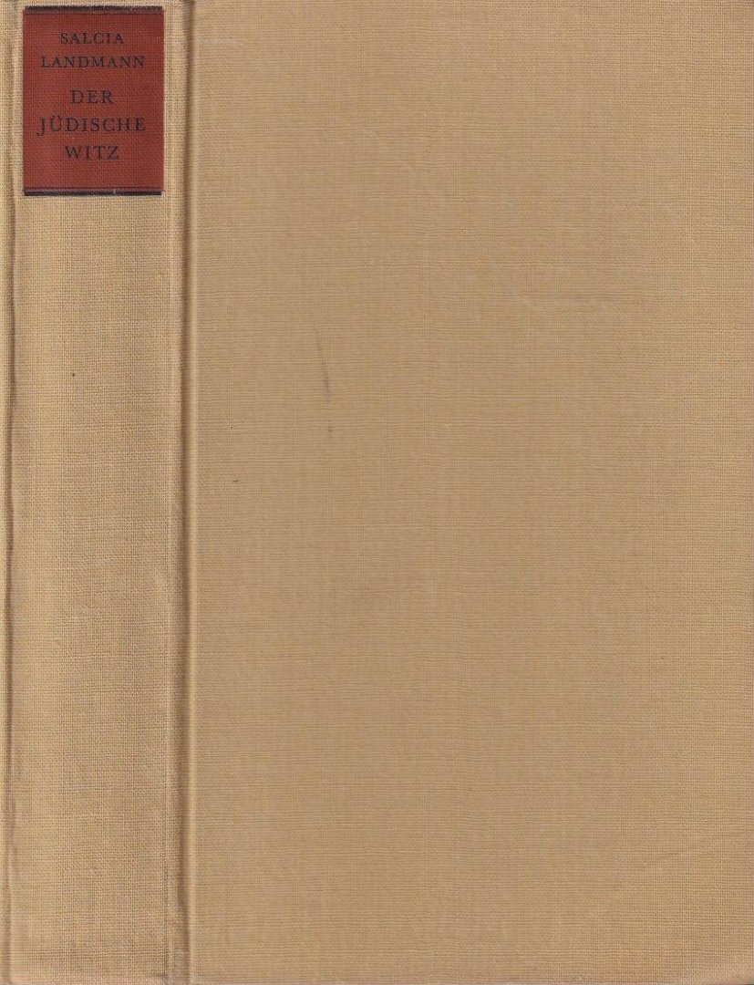 Landmann, Salcia - Der jüdische Witz: Soziologie und Sammlung
