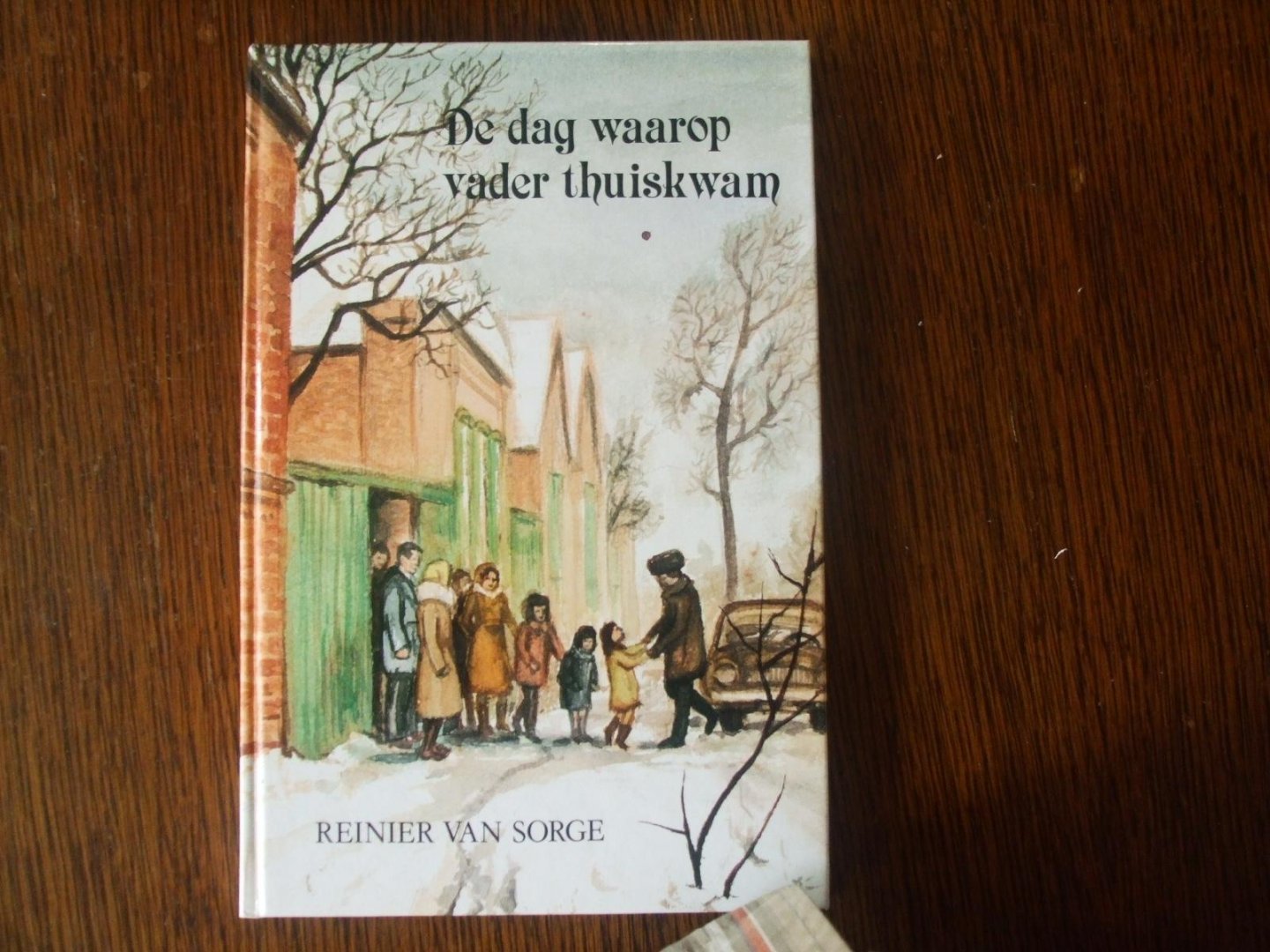 Sorge - Dag waarop vader thuiskwam / druk 1