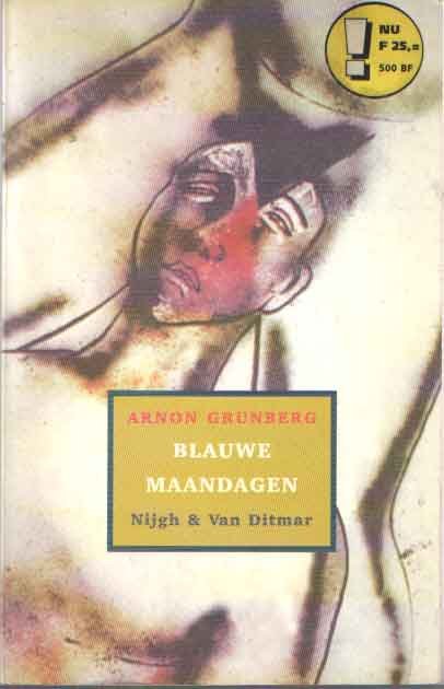 Grunberg, Arnon - Blauwe maandagen
