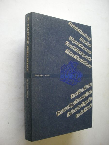 Eichholtz, C. en Sep, P., samenst. - Het kantelend wereldbeeld (essays Herzberg / Duoduo / Bonasso / Tahar Ben Jelloun etc.)