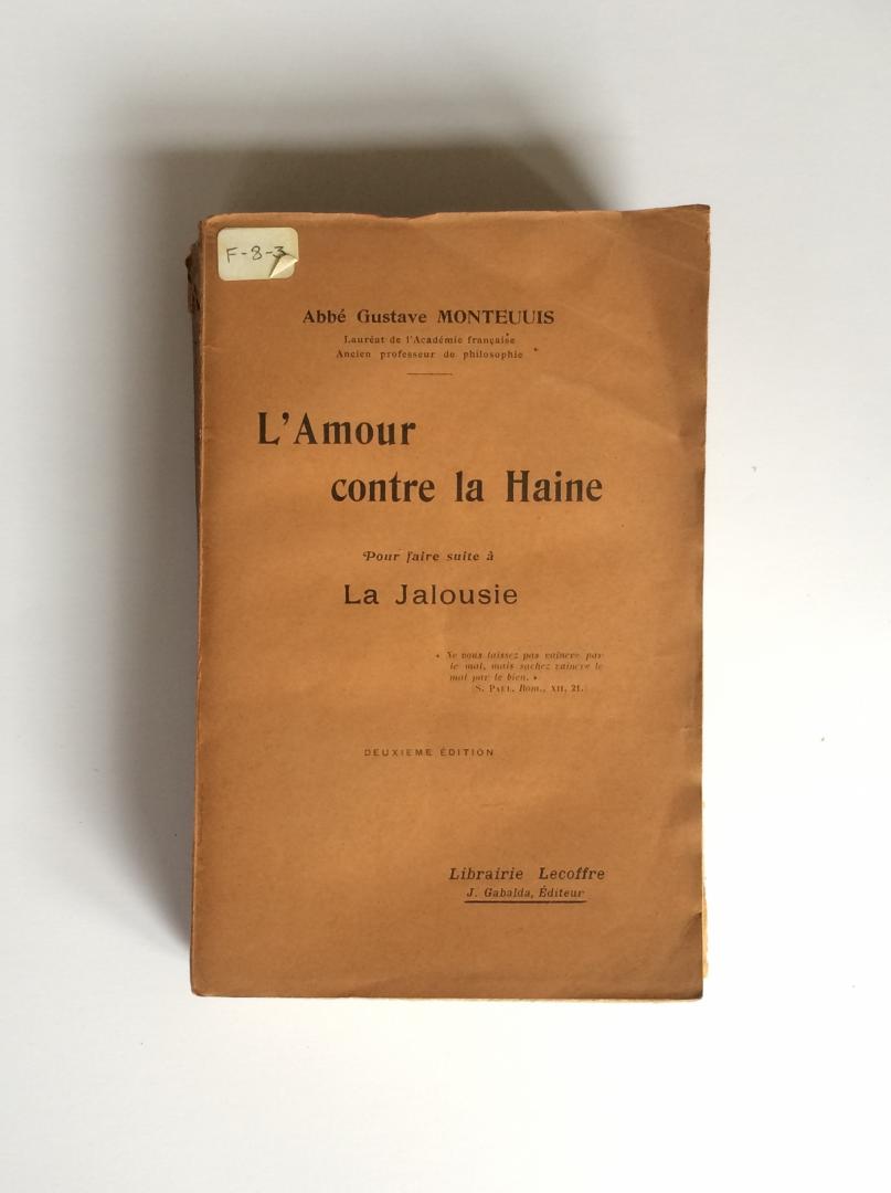 Monteuuis, Abbe Gustave - L'Amour contre la Haine