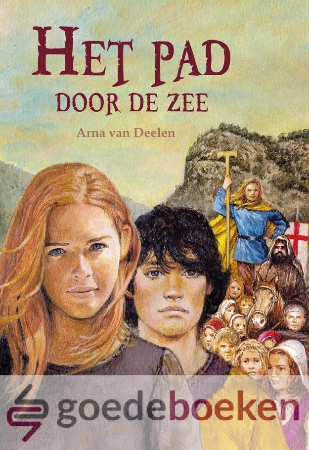 Deelen, Arna van - Het pad door de zee *nieuw* nu van  9,95 voor