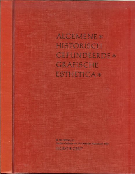Peeters, Jan f.s.c.   Gouden Griffoen van de Grafische Nijverheid - Algemene historisch gefundeerde grafische esthetica