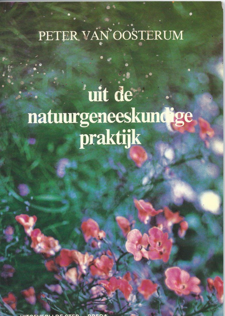 Oosterum, Peter van - uit de natuurgeneeskundige praktijk