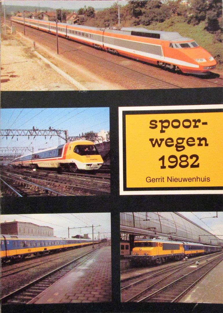 Nieuwenhuis, Gerrit - SPOORWEGEN 1982 - Fotoboekje