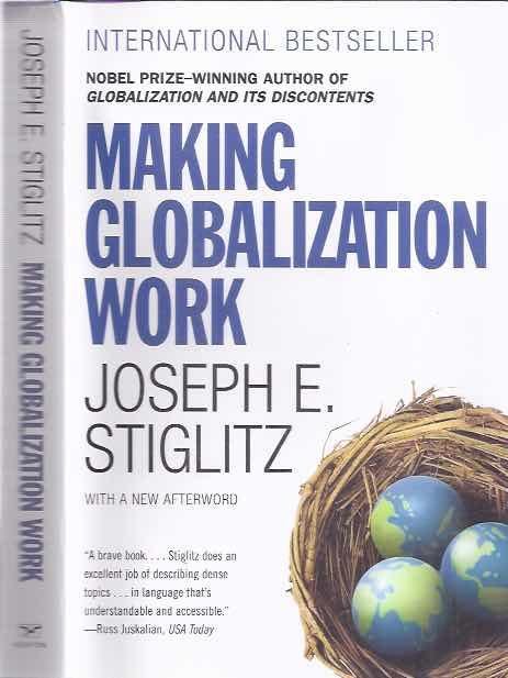 Stiglitz, Joseph E. - Making Globalization Work.