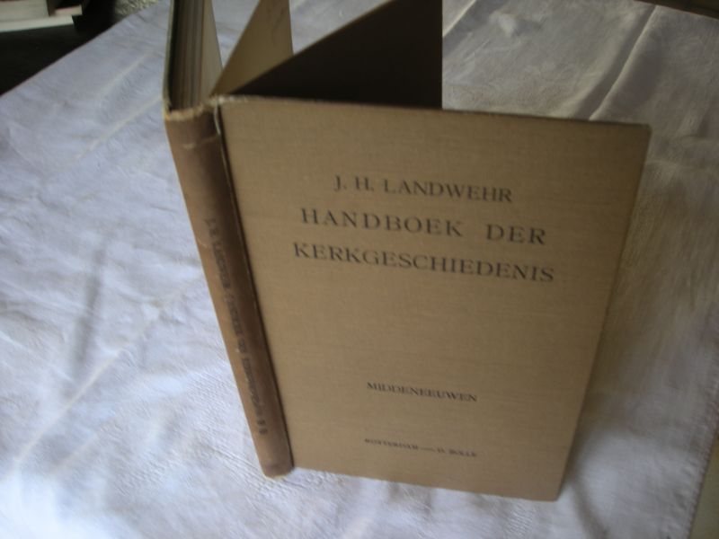 Landwehr, J.H. - Handboek der Kerkgeschiedenis, tweede gedeelte, Middeneeuwen